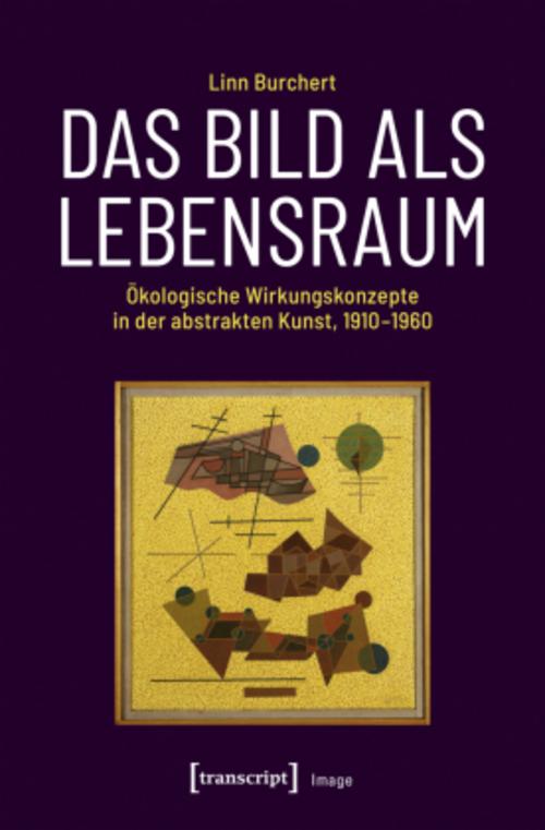 Das Bild als Lebensraum