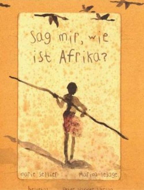 Sag mir, wie ist Afrika?