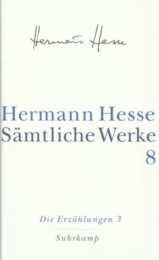 Die Erzählungen 3. 1911-1954