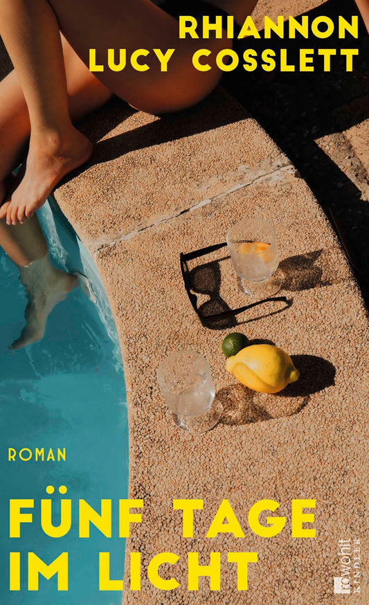 Fünf Tage im Licht: Ein flirrender Sommerroman: Vier Freundinnen auf einer griechischen Insel und ein Gemälde, das alles verändert.