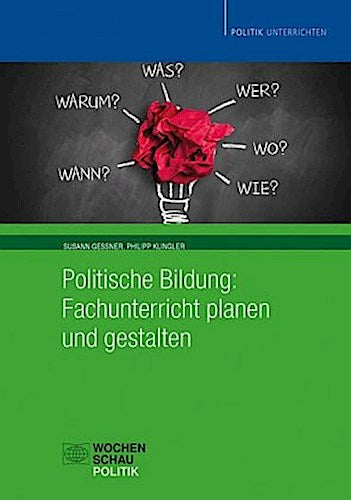 Politische Bildung: Fachunterricht planen und gestalten