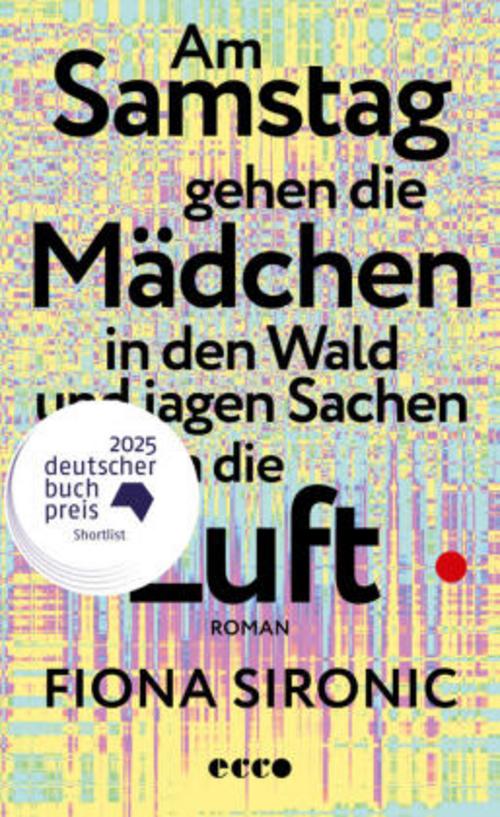 Am Samstag gehen die Mädchen in den Wald und jagen Sachen in die Luft