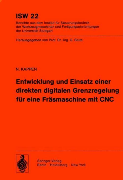 Buchcover: Entwicklung und Einsatz einer direkten digitalen Grenzregelung für eine Fräsmaschine mit CNC