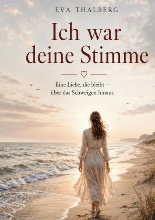 Ich war deine Stimme