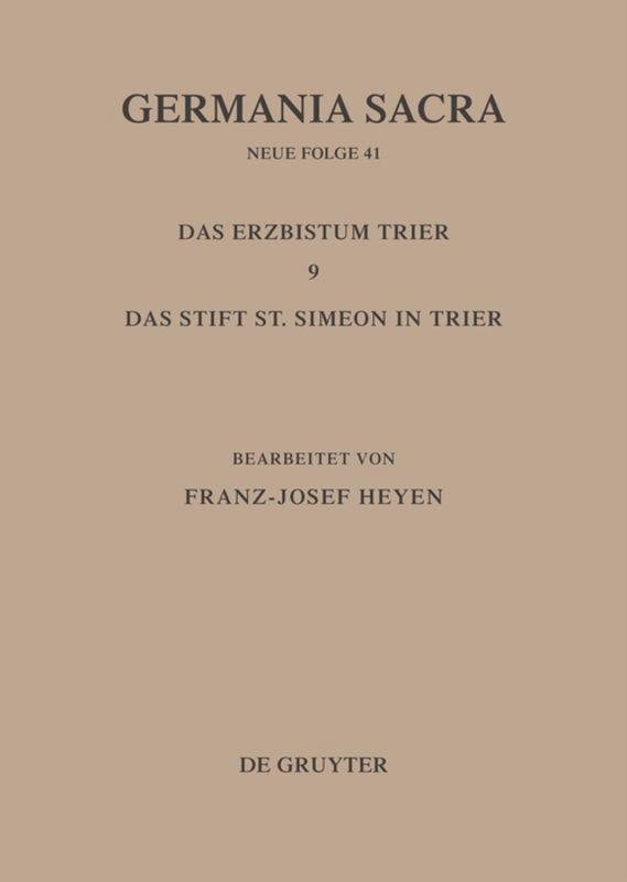 Buchcover: Die Bistümer der Kirchenprovinz Trier. Das Erzbistum Trier 9: Das Stift St. Simeon in Trier