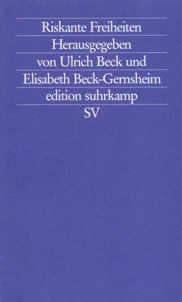 Riskante Freiheiten