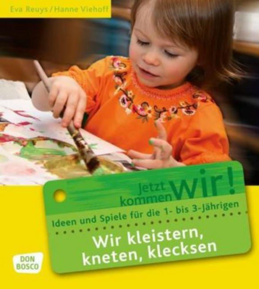 Wir kleistern, kneten, klecksen