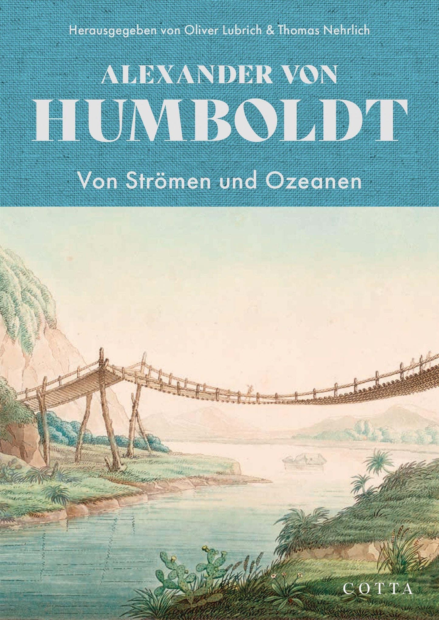 Humboldt, Alexander Von/Von Strömen und Ozeanen