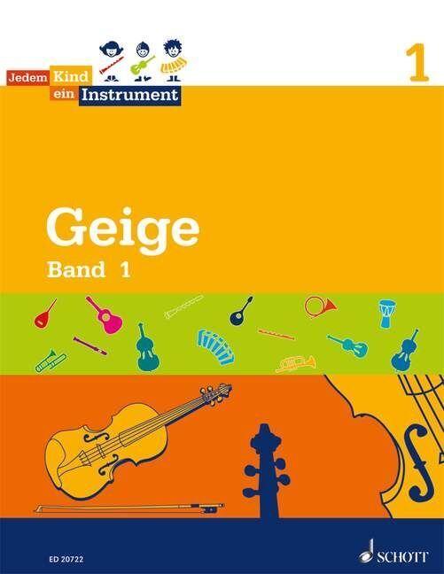 Jedem Kind ein Instrument. Geige. Band 1