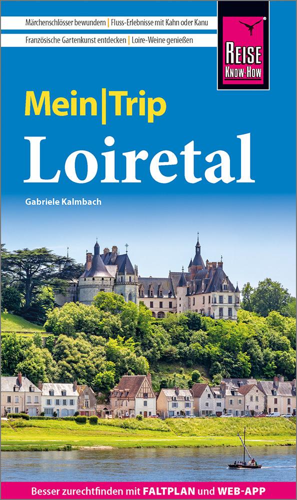 Reise Know-How MeinTrip Loiretal