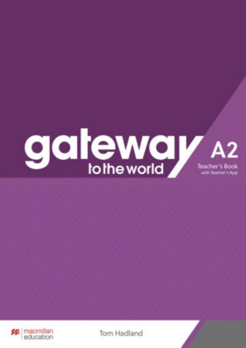 Gateway to the world A2. Teacher's Book + App