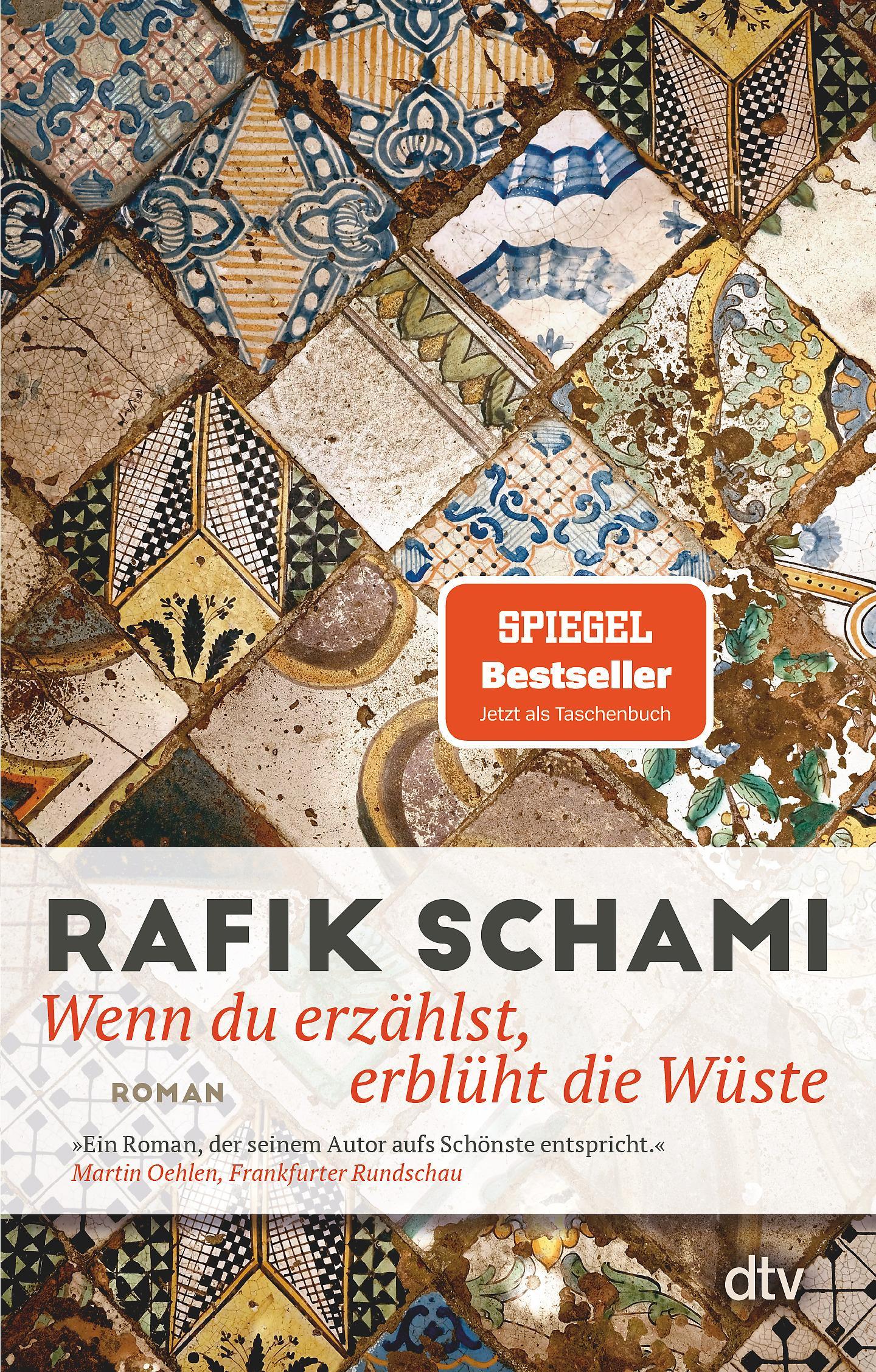 Schami, Rafik/Wenn du erzählst, erblüht die Wüste