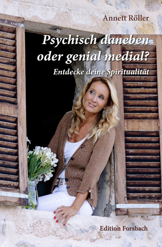Buchcover: Psychisch daneben oder genial medial?
