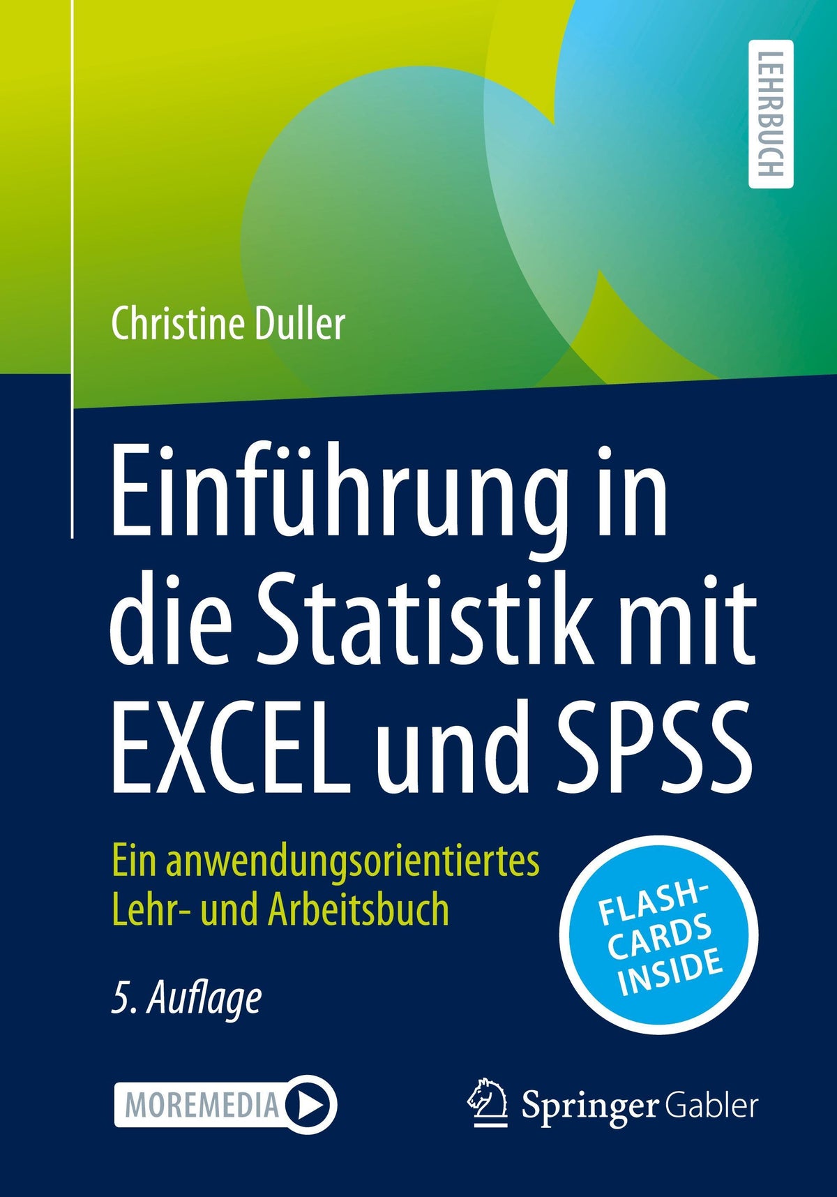 Einführung in die Statistik mit EXCEL und SPSS