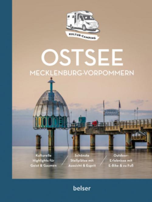 Kultur-Camping mit dem Wohnmobil. Ostsee Mecklenburg-Vorpommern
