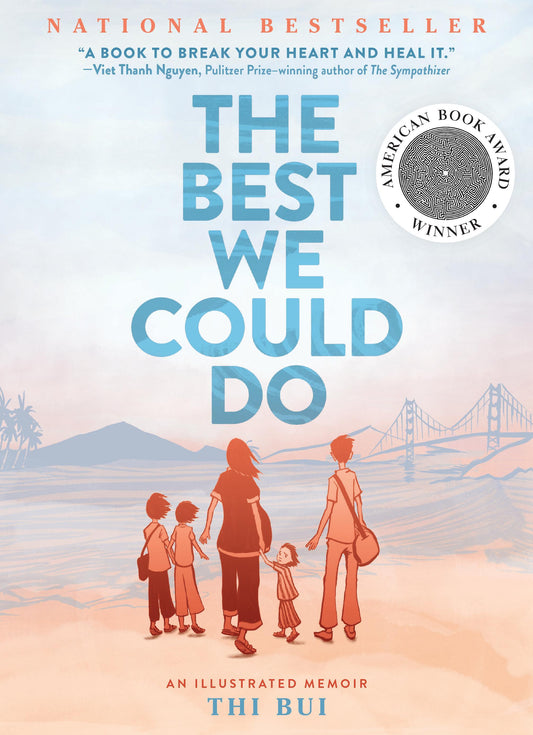 Best We Could Do: An Illustrated Memoir