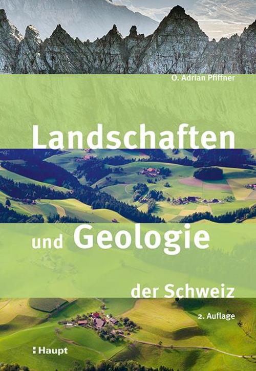 Buchcover: Landschaften und Geologie der Schweiz