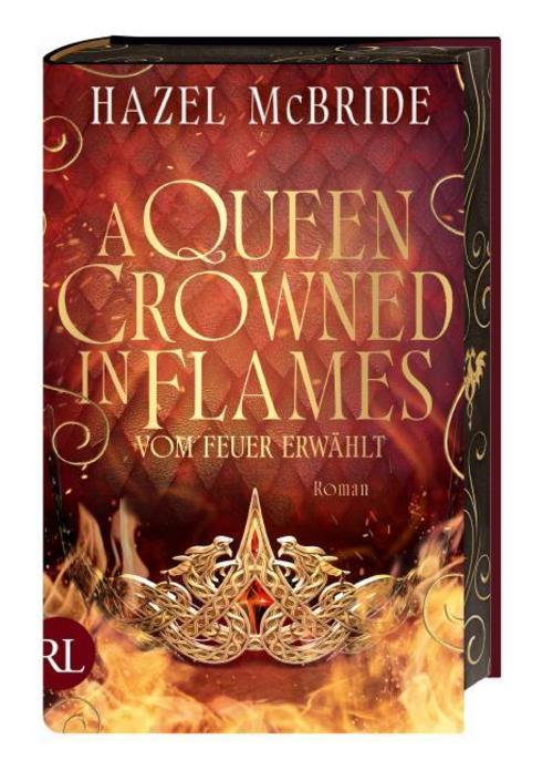 A Queen Crowned in Flames – Vom Feuer erwählt: Roman | Limitiert: gestalteter Buchschnitt exklusiv in der 1. Auflage. (Bonded to the Beast, Band 2)