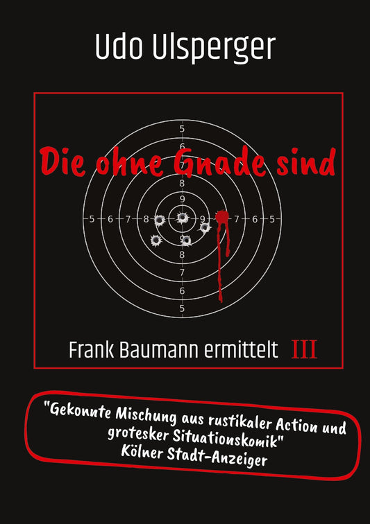 Die ohne Gnade sind