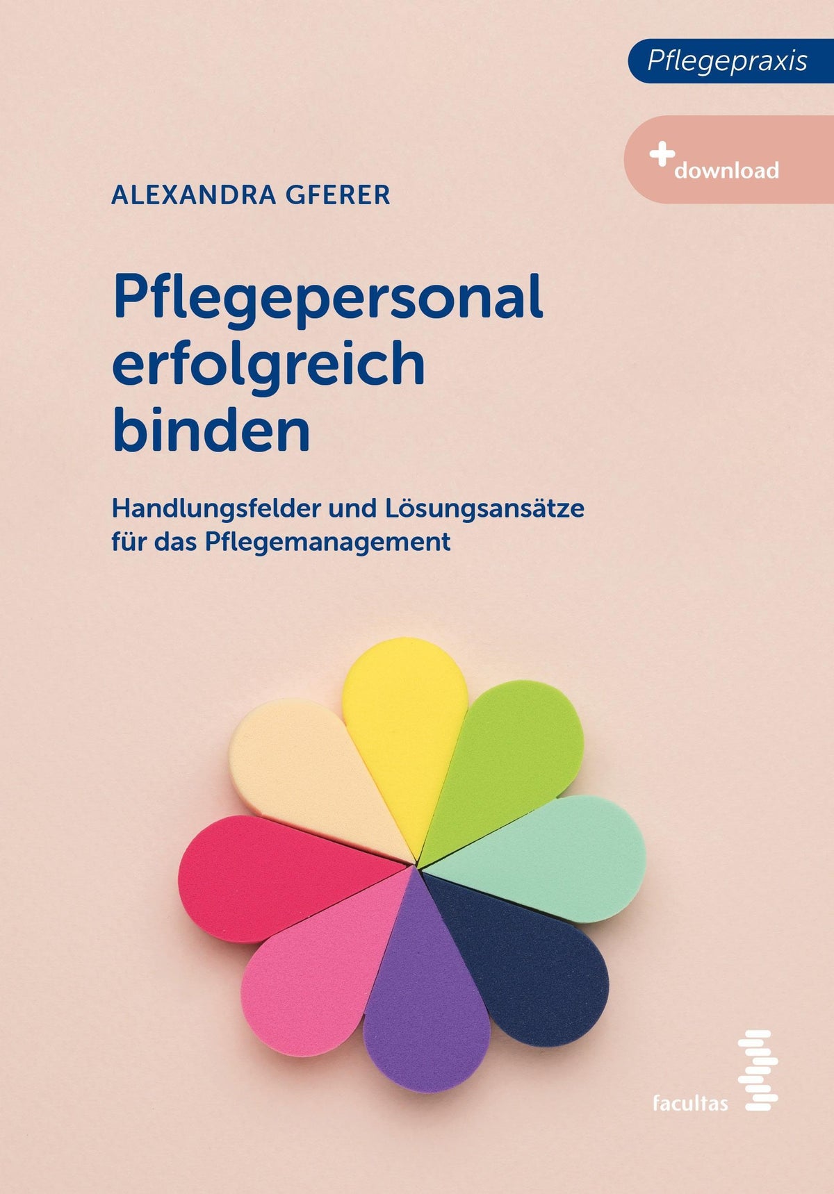 Buchcover: Pflegepersonal erfolgreich binden
