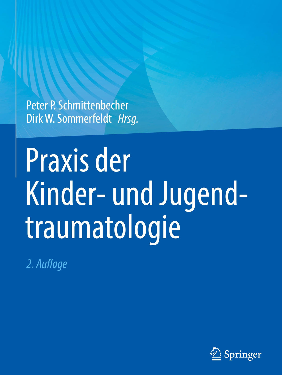 Buchcover: Praxis der Kinder- und Jugendtraumatologie