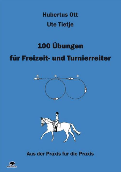 Buchcover: 100 Übungen für Freizeit- und Turnierreiter