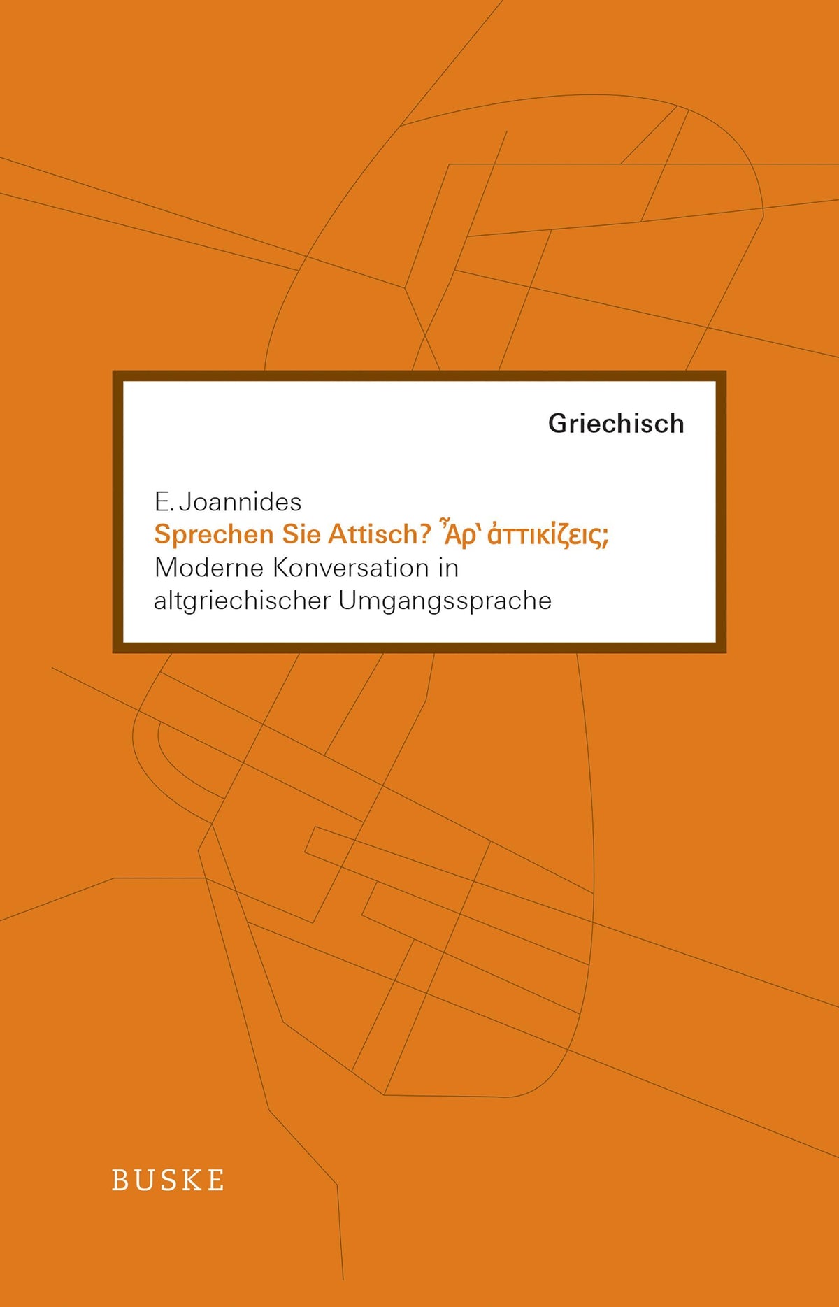 Buchcover: Sprechen Sie Attisch?