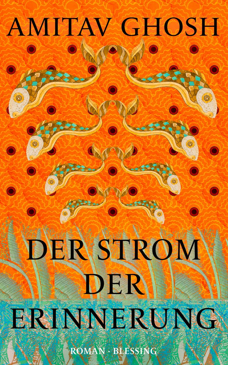 Der Strom der Erinnerung: Roman - Der Autor von \"Der Glaspalast\" mit seinem neuen Gesellschaftsroman