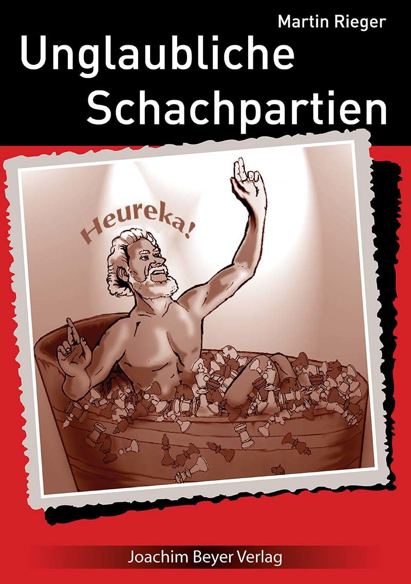 Buchcover: Unglaubliche Schachpartien