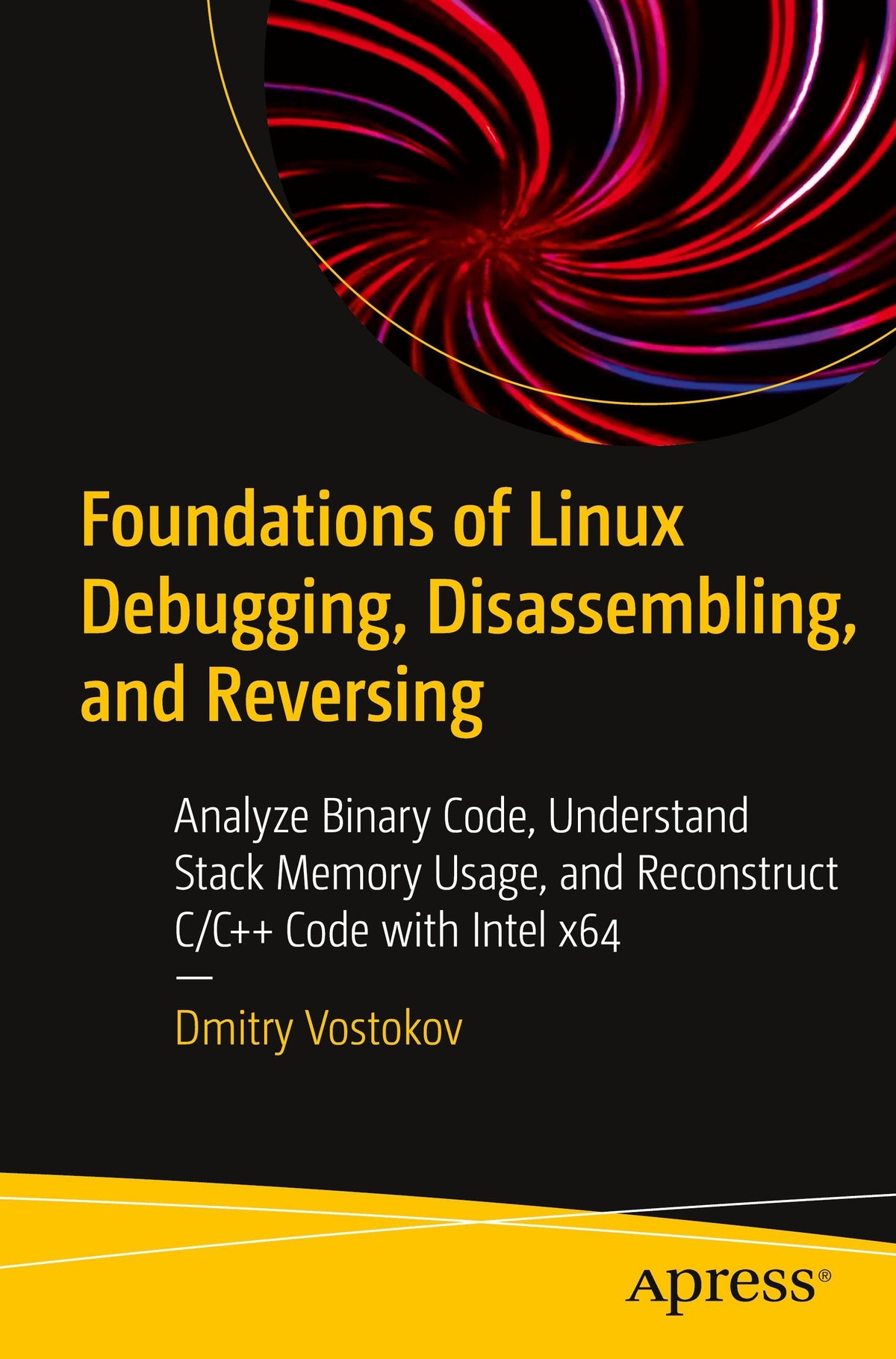 Buchcover: Foundations of Linux Debugging, Disassembling, and Reversing
