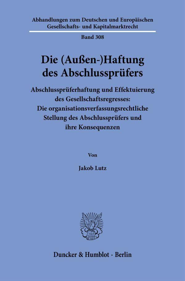 Die (Außen-)Haftung des Abschlussprüfers