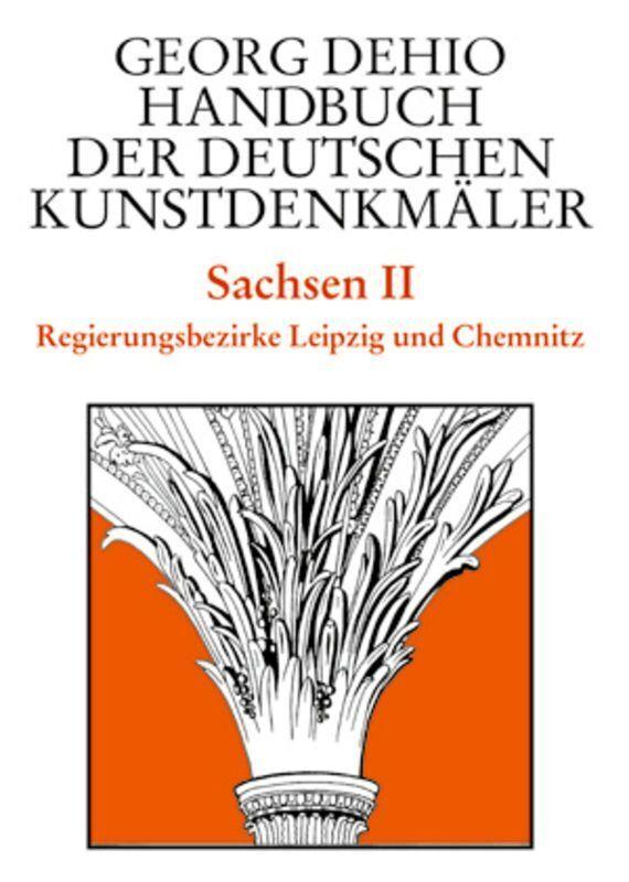 Dehio - Handbuch der deutschen Kunstdenkmäler / Sachsen Bd. 2.Tl.2