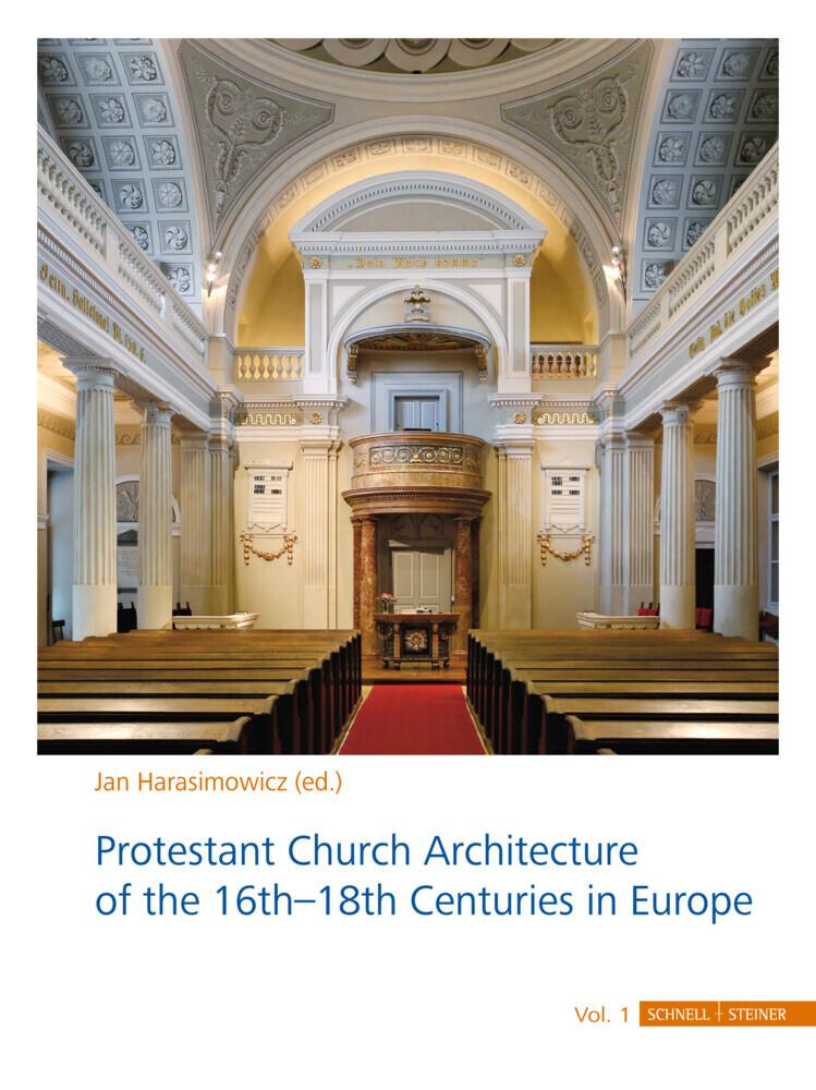 Protestant Church Architecture of the 16th-18th Centuries in Europe