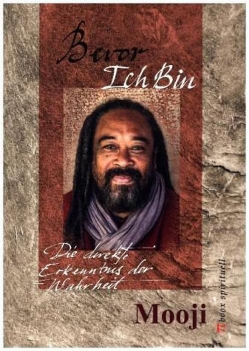 Buchcover: Bevor Ich Bin - die direkte Erkenntnis der Wahrheit