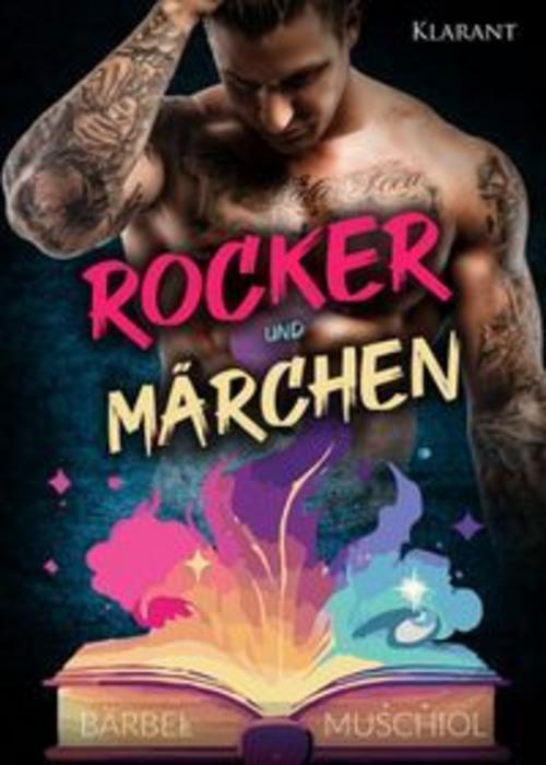 Rocker und Märchen. Rockerroman