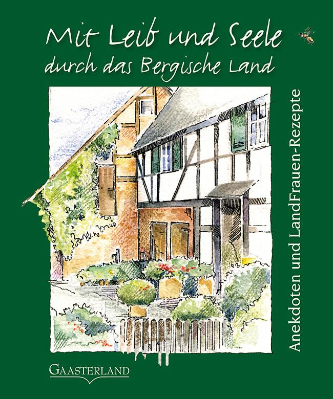 Buchcover: Mit Leib und Seele durch das Bergische Land