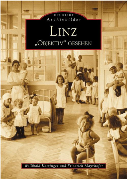 Buchcover: Linz \"Objektiv\" gesehen