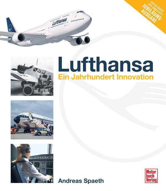 Lufthansa: Ein Jahrhundert Innovation