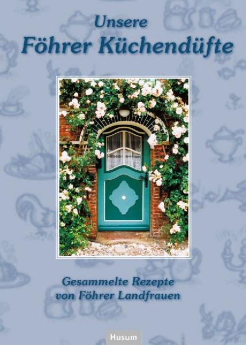 Buchcover: Unsere Föhrer Küchendüfte