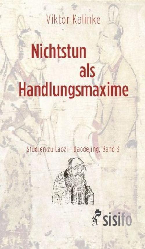 Nichtstun als Handlungsmaxime