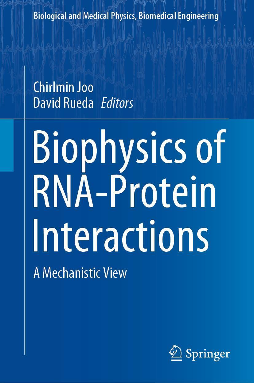 Buchcover: Biophysics of RNA-Protein Interactions