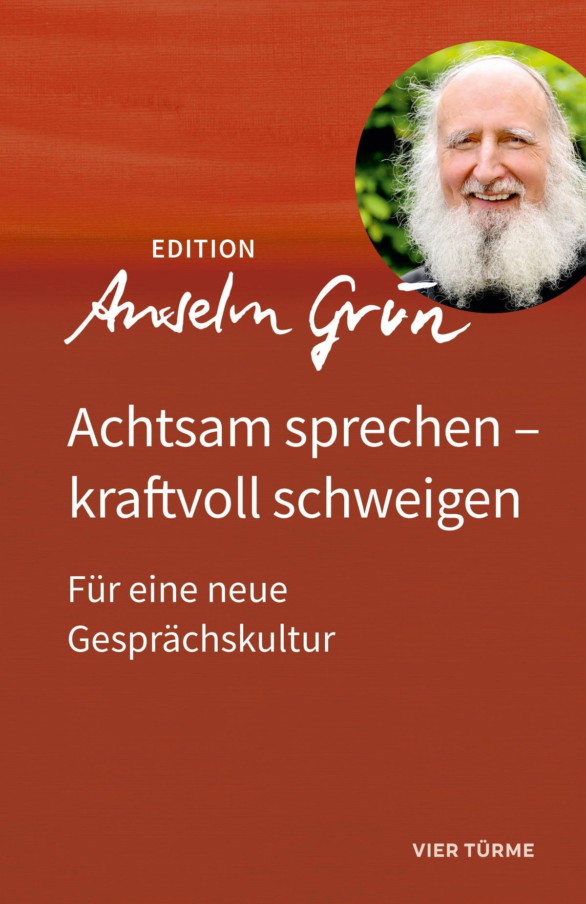 Buchcover: Achtsam sprechen - kraftvoll schweigen