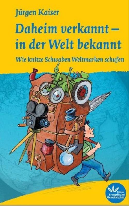 Buchcover: Daheim verkannt - in der Welt bekannt