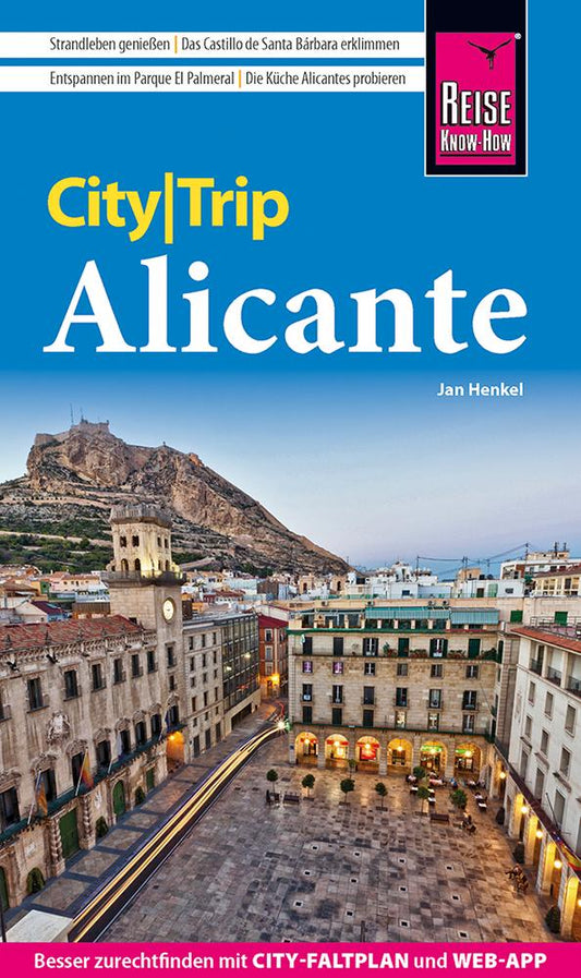 Henkel, Jan/Reise Know-How CityTrip Alicante
