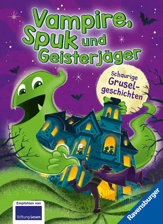 Vampire, Spuk und Geisterjäger - Schaurige Gruselgeschichten