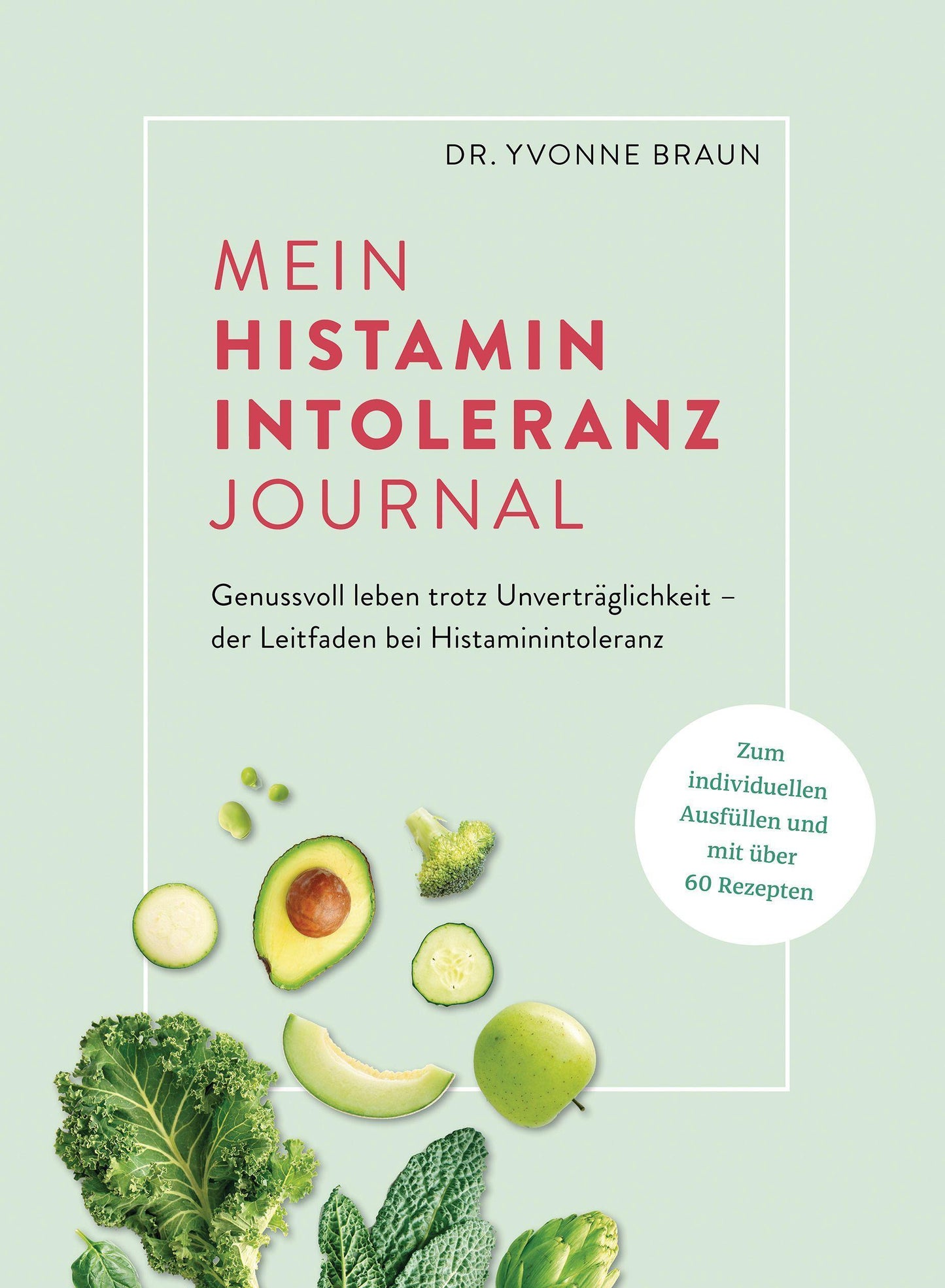 Buchcover: Mein Histaminintoleranz-Journal