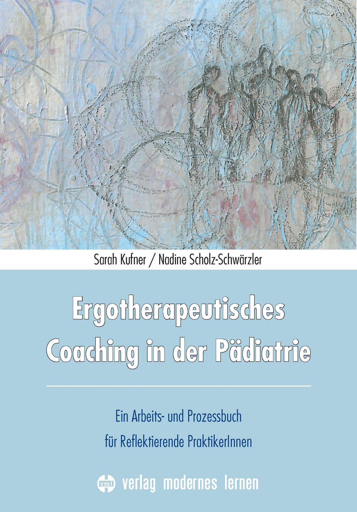 Buchcover: Ergotherapeutisches Coaching in der Pädiatrie