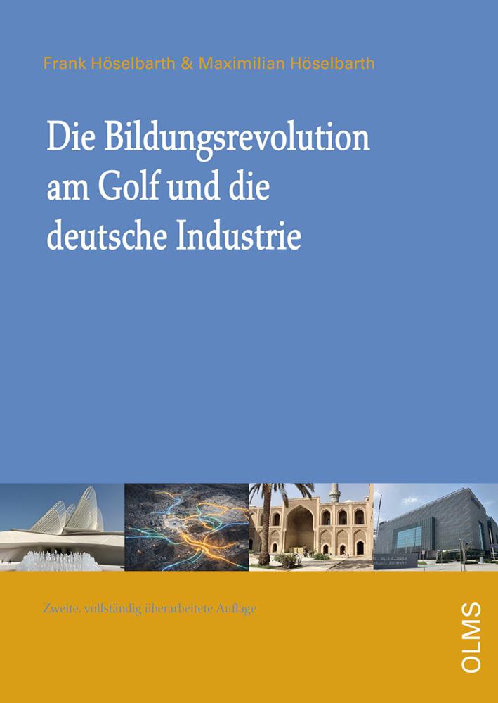 Buchcover: Die Bildungsrevolution am Golf und die deutsche Industrie