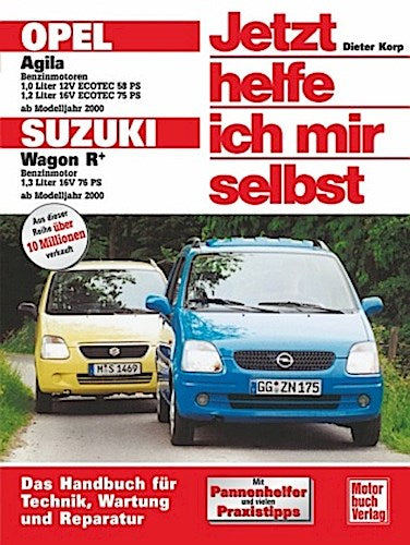 Buchcover: Opel Agila / Suzuki Sport Wagon R+ ab Modelljahr 2000. Jetzt helfe ich mir selbst
