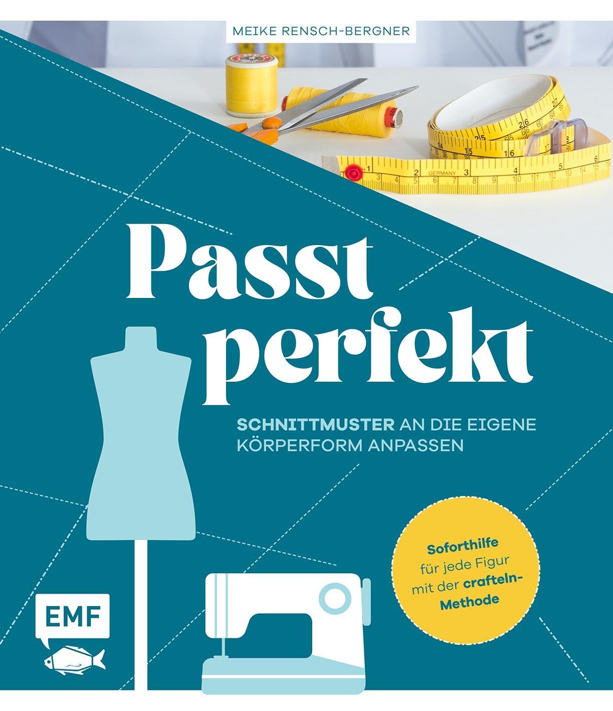 Passt perfekt - Schnittmuster an die eigene Körperform anpassen